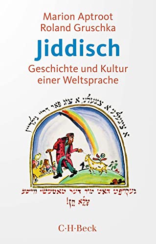 Jiddisch: Geschichte und Kultur einer Weltsprache (Beck Paperback) von C.H.Beck