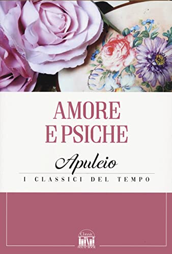 Amore e Psiche. Testo latino a fronte (Classic House Book) von 2M