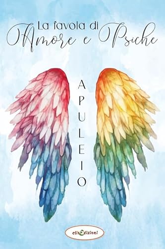 La favola di Amore e Pische von Elisedizioni