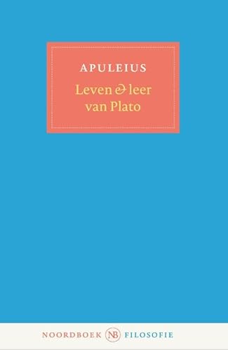 Leven en leer van Plato (Noordboek Filosofie) von Uitgeverij Noordboek