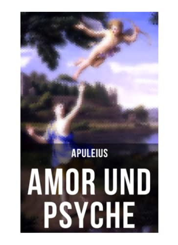 Amor und Psyche von Musaicum Books