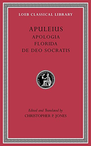 Apologia / Florida / De Deo Socratis (Loeb Classical Library, Band 534)