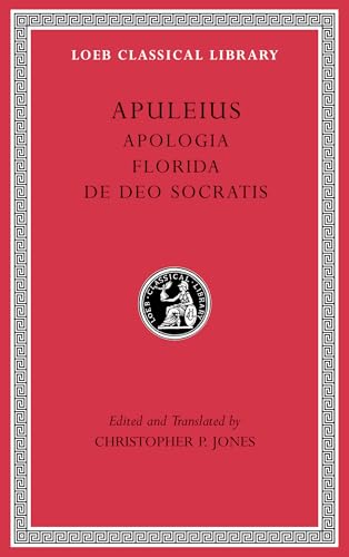 Apologia / Florida / De Deo Socratis (Loeb Classical Library, Band 534)