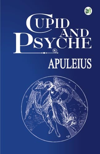 Cupid and Psyche Cupid and Psyche