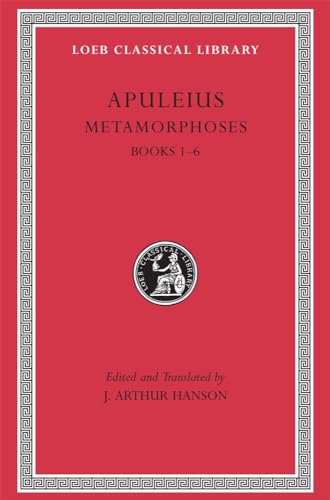 Golden Ass: Books 1-6 (Loeb Classical Library)
