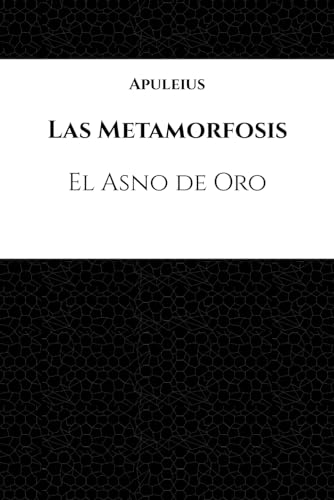Las Metamorfosis: El Asno de Oro von Independently published