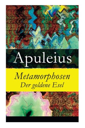 Metamorphosen - Der goldene Esel von E-Artnow