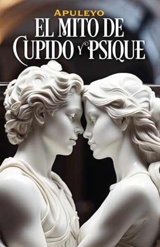EL MITO DE CUPIDO Y PSIQUE EL MITO DE CUPIDO Y PSIQUE von Editorial Letra Minúscula