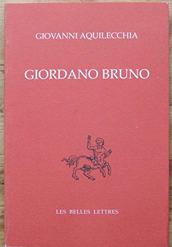 Giordano Bruno: Giordano Bruno. Œuvres complètes. Documents et essais. Tome III (Collection Giordano Bruno)