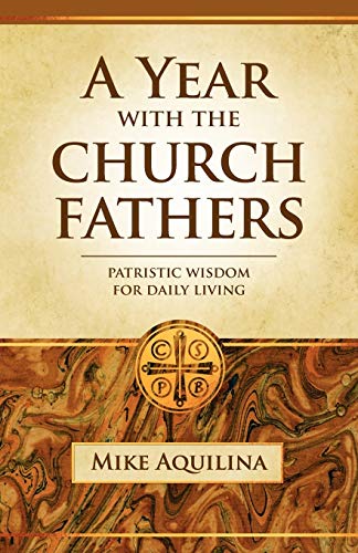 A Year With the Church Fathers von Saint Benedict Press
