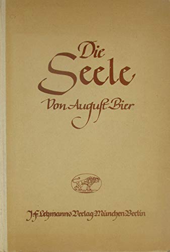 Die Seele: Erklärungen zu den drei Büchern des Aristoteles ‚Über die Seele‘ (editiones scholasticae)