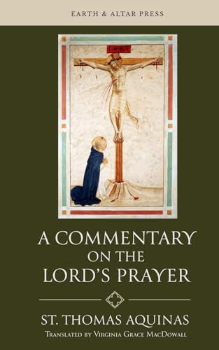 Commentary on the Lord's Prayer Commentary on the Lord's Prayer von Independently published