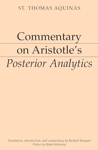 Commentary on Aristotle's Posterior Analytics (Aristotelian Commentary Series)