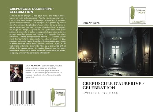 CREPUSCULE D'AUBERIVE / CELEBRATION: Cycle de L'Etoile XXX von VDM Verlag
