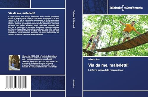 Via da me, maledetti!: L¿inferno prima della resurrezione I von Edizioni Sant'Antonio