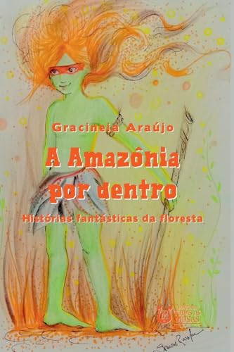 A Amaz nia Por Dentro von Clube de Autores