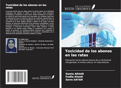Toxicidad de los abonos en las ratas: Evaluación de los efectos tóxicos de un fertilizante nitrogenado, el nitrato cálcico, en ratas blancas von Ediciones Nuestro Conocimiento