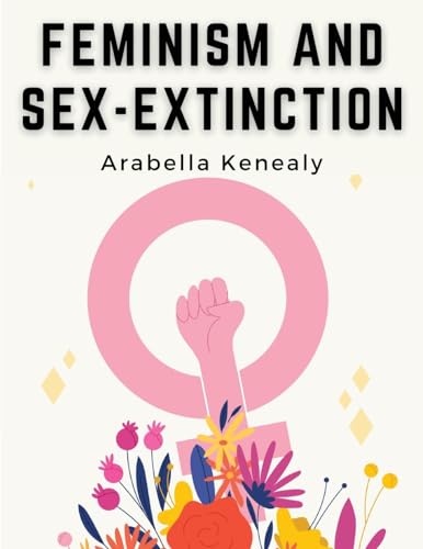Feminism and Sex-Extinction von Magic Publisher