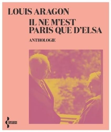 Il ne m'est Paris que d'Elsa - Anthologie -NE 2021 Il ne m'est Paris que d'Elsa - Anthologie -NE 2021