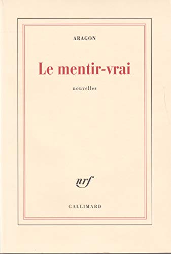 Le mentir-vrai von GALLIMARD