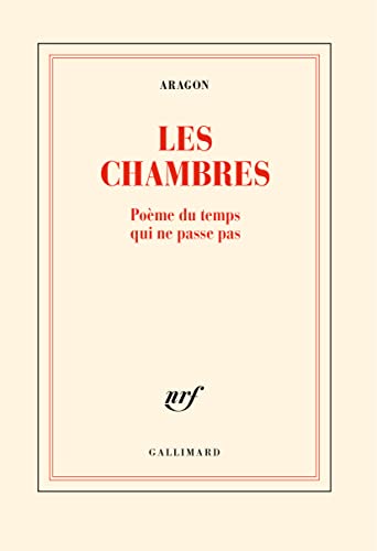 Les Chambres: Poème du temps qui ne passe pas Les Chambres: Poème du temps qui ne passe pas