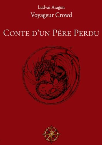 Conte d'un Père Perdu: (pour personnes dyslexiques) (Selkrym) von BoD – Books on Demand – Frankreich
