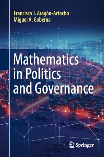 Mathematics in Politics and Governance von Springer