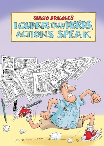 Louder Than Words, Actions Speak