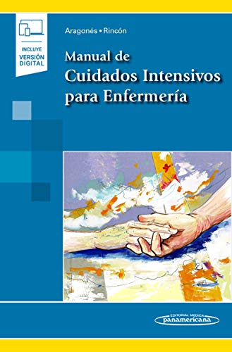 Manual de Cuidados Intensivos para Enfermería Manual de Cuidados Intensivos para Enfermería von Editorial Medica Panamericana