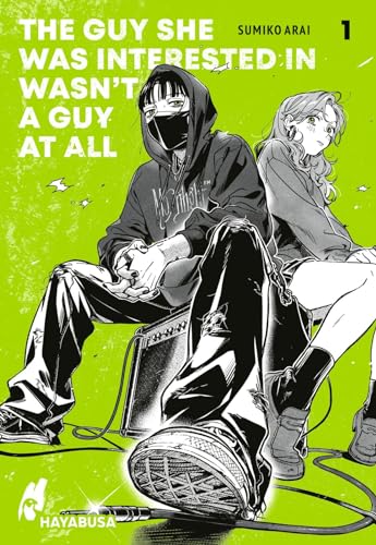 The Guy She Was Interested in Wasn't a Guy at All 1: Moderner Girls-Love-Manga über zwei junge Frauen und die Liebe zu alternativer Musik – Mit cooler ... und grünen Farbelementen im Innenteil! The Guy She Was Interested in Wasn't a Guy at All 1: Moderner Girls-Love-Manga über zwei junge Frauen und die Liebe zu alternativer Musik – Mit cooler ... und grünen Farbelementen im Innenteil!