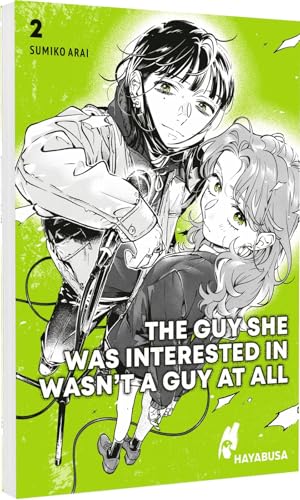 The Guy She Was Interested in Wasn't a Guy at All 2: Moderner Girls-Love-Manga über zwei junge Frauen und die Liebe zu alternativer Musik – Mit cooler ... und grünen Farbelementen im Innenteil!