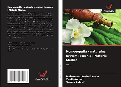 Homoeopatia - naturalny system leczenia i Materia Medica: Vol.2 von Wydawnictwo Nasza Wiedza