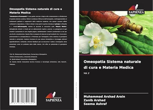 Omeopatia Sistema naturale di cura e Materia Medica: Vol. 2 von Edizioni Sapienza