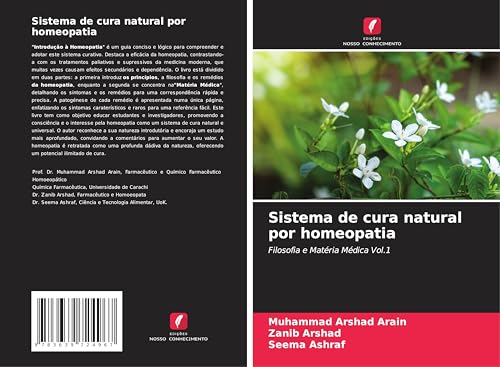 Sistema de cura natural por homeopatia: Filosofia e Matéria Médica Vol.1 von VDM Verlag