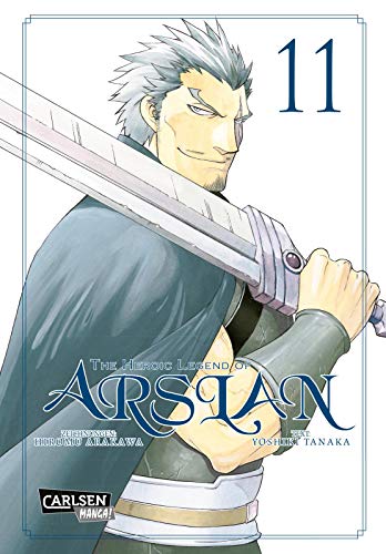 The Heroic Legend of Arslan 11: Fantasy-Manga-Bestseller von der Schöpferin von FULLMETAL ALCHEMIST (11) von Carlsen Verlag GmbH