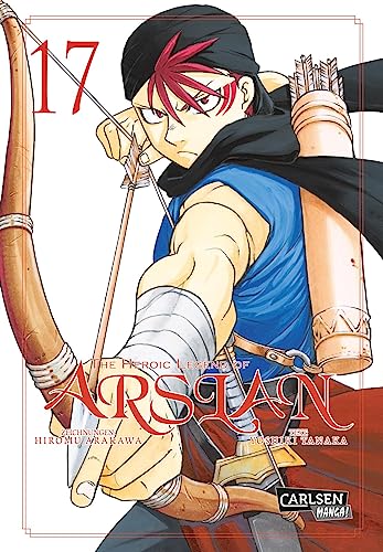 The Heroic Legend of Arslan 17: Fantasy-Manga-Bestseller von der Schöpferin von FULLMETAL ALCHEMIST (17) von Carlsen Manga