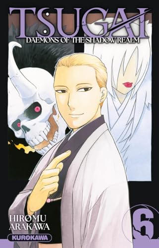 Tsugai - Daemons of the Shadow Realm - Tome 6 von KUROKAWA
