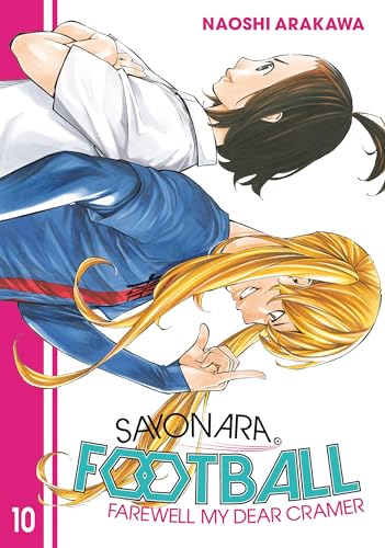 Sayonara, Football 10: Farewell My Dear Cramer Sayonara, Football 10: Farewell My Dear Cramer von Kodansha Comics