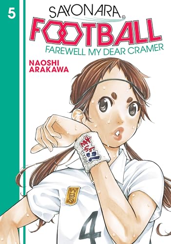 Sayonara, Football 5: Farewell, My Dear Cramer