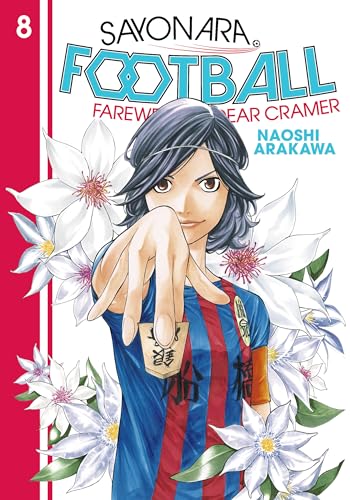Sayonara, Football 8: Farewell, My Dear Cramer von Kodansha Comics