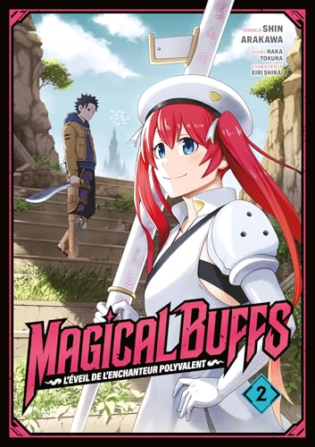 Magical Buffs : L'éveil de l'enchanteur polyvalent - Tome 02 von MEIAN