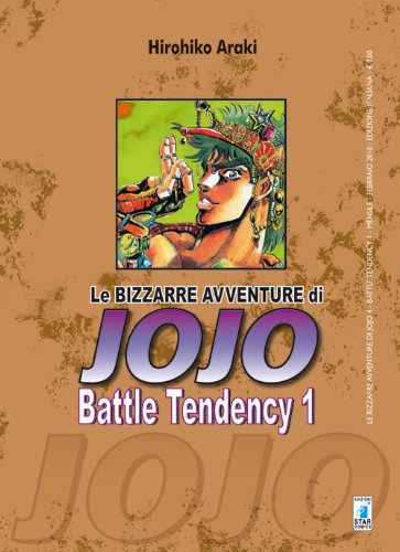 Battle tendency. Le bizzarre avventure di Jojo (Vol. 1) von Star Comics