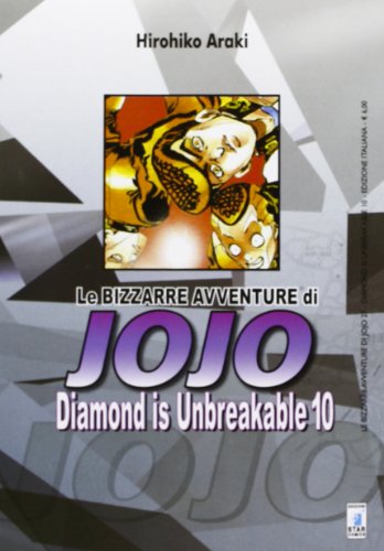 Diamond is unbreakable. Le bizzarre avventure di Jojo Diamond is unbreakable. Le bizzarre avventure di Jojo von Star Comics