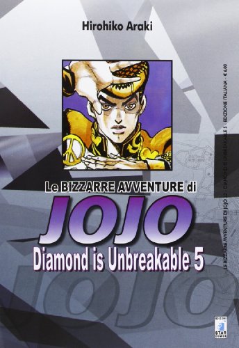 Diamond is unbreakable. Le bizzarre avventure di Jojo Diamond is unbreakable. Le bizzarre avventure di Jojo von Star Comics