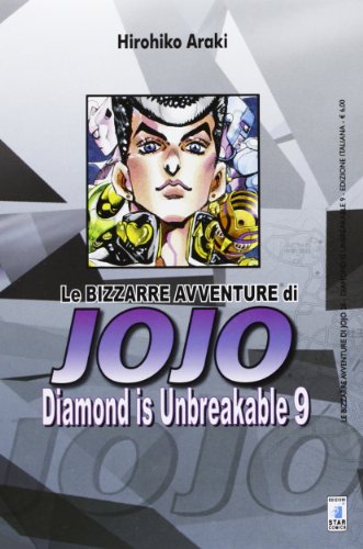 Diamond is unbreakable. Le bizzarre avventure di Jojo von Star Comics