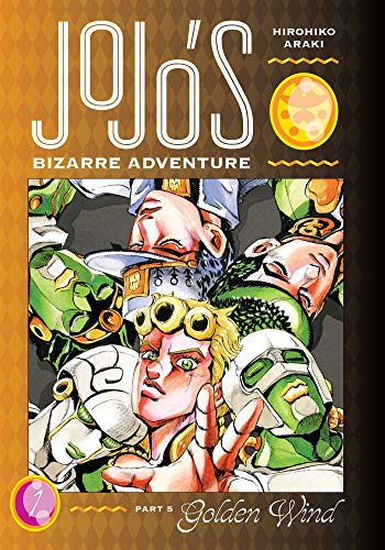Jojo's Bizarre Adventure: Part 5 -- Golden Wind, Vol. 1: Volume 1 (JOJOS BIZARRE ADV PT 5 GOLDEN WIND HC, Band 1) Jojo's Bizarre Adventure: Part 5 -- Golden Wind, Vol. 1: Volume 1 (JOJOS BIZARRE ADV PT 5 GOLDEN WIND HC, Band 1) von Simon & Schuster