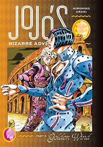 JoJo's Bizarre Adventure: Part 5--Golden Wind, Vol. 7: Volume 7 (JOJOS BIZARRE ADV PT 5 GOLDEN WIND HC, Band 7) von Simon & Schuster