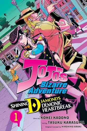 JoJo’s Bizarre Adventure: Shining Diamond’s Demonic Heartbreak, Vol. 1 (JOJOS BIZARRE ADV SHINING DIAMONDS HEARTBREAK GN, Band 1) von Viz LLC