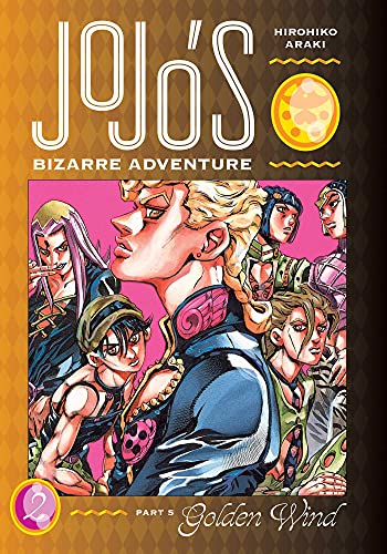 Jojo's Bizarre Adventure: Part 5 -- Golden Wind, Vol. 2 (JOJOS BIZARRE ADV PT 5 GOLDEN WIND HC, Band 2)