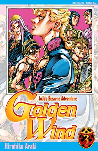 Jojo's - Golden Wind T03 Jojo's - Golden Wind T03 von Éditions Delcourt